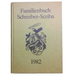 Abstammungsbuch der Familie Schreiber-Scriba (1982)
